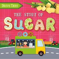 Book Cover for The Story of Sugar by Shalini Vallepur