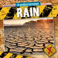 Book Cover for A World Without Rain by William Anthony