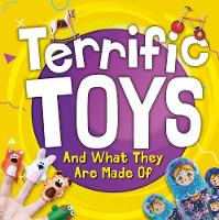 Book Cover for Terrific Toys and What They Are Made Of by William Anthony