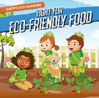 Book Cover for Earth's Eco-Warriors and the Fight for Eco-Friendly Earth by Shalini Vallepur