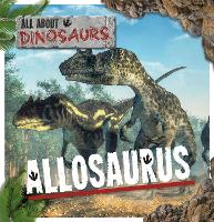 Book Cover for Allosaurus by Mignonne Gunasekara
