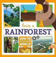 Book Cover for Raise a Rainforest by William Anthony