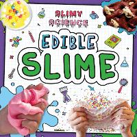 Book Cover for Edible Slime by Kirsty Holmes, Danielle Rippengill