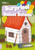 Book Cover for Surprise and Ballet School by Gemma McMullen, Maia Batumashvili