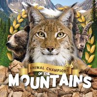 Book Cover for Animal Champions of the Mountains by Mignonne Gunasekara