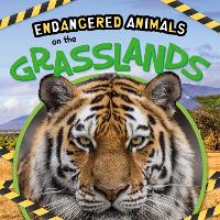 Book Cover for Endangered Animals on the Grasslands by Emilie Dufresne
