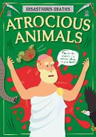 Book Cover for Atrocious Animals by Mignonne Gunasekara