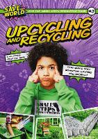 Book Cover for Upcycling and Recycling by Robin Twiddy