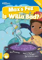 Book Cover for Max's Fez and Is Willa Bad? by Kirsty Holmes