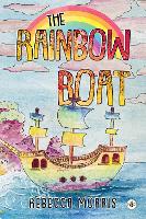 Book Cover for The Rainbow Boat by Rebecca Morris