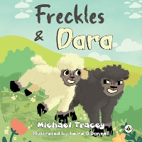 Book Cover for Freckles & Dara by Michael Tracey