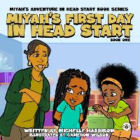 Book Cover for Miyah's Adventures in Headstart by Michelle Harrison