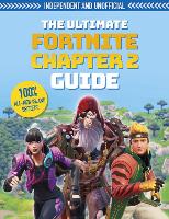 Book Cover for The Ultimate Fortnite Chapter 2 Guide by Kevin Pettman