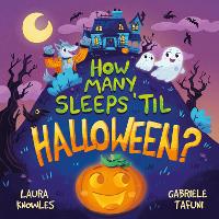 Book Cover for How Many Sleeps 'Til Halloween? by Laura Knowles