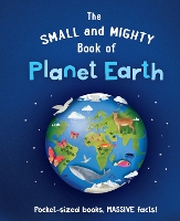 Book Cover for The Small and Mighty Book of Planet Earth by Catherine Brereton