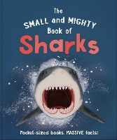 Book Cover for The Small and Mighty Book of Sharks by Ben Hoare