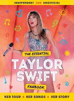 Book Cover for The Essential Taylor Swift Fanbook by Mortimer Children's Books