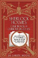 Book Cover for Sherlock Holmes Case-Book of Curious Puzzles by Dr Gareth Moore