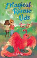 Book Cover for Magical Rescue Vets: Blaze the Phoenix by Melody Lockhart