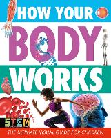 Book Cover for How Your Body Works by Penny Worms