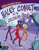 Book Cover for Maths Adventure Stories: Haley Comet and the Calculon Crisis by William (Author) Potter