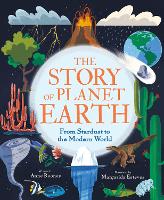 Book Cover for The Story of Planet Earth by Anne Rooney