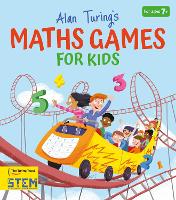 Book Cover for Alan Turing's Maths Games for Kids by William (Author) Potter