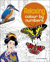 Book Cover for Relaxing Colour by Numbers by David Woodroffe