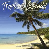 Book Cover for Tropical Islands 2023 Wall Calendar by Avonside Publishing Ltd