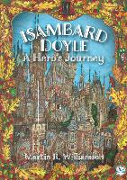 Book Cover for ISAMBARD DOYLE: A HERO'S JOURNEY by Martin R Williamson