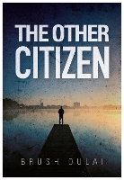 Book Cover for The Other Citizen by Brush Oulai