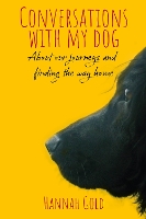 Book Cover for Conversations With My Dog by Hannah Gold