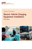 Book Cover for Code of Practice for Electric Vehicle Charging Equipment Installation by The Institution of Engineering and Technology