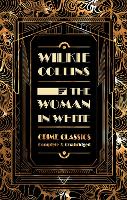 Book Cover for The Woman in White by Wilkie Collins, Judith John, Martin Edwards