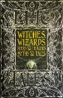 Book Cover for Witches, Wizards, Seers & Healers Myths & Tales by Diane Purkiss