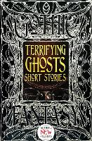 Book Cover for Terrifying Ghosts Short Stories by Flame Tree Studio (Literature and Science), Clare Frances Elliott