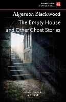 Book Cover for The Empty House, and Other Ghost Stories by Algernon Blackwood, Ruth Heholt