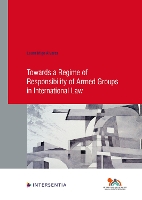 Book Cover for Towards a Regime of Responsibility of Armed Groups in International Law by Laura Inigo Alvarez