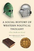 Book Cover for A Social History of Western Political Thought by Ellen Meiksins Wood