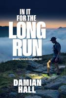 Book Cover for In It for the Long Run by Damian Hall