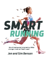 Book Cover for Smart Running by Jen Benson, Sim Benson