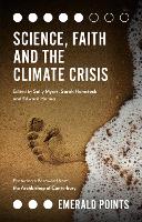 Book Cover for Science, Faith and the Climate Crisis by Sally The Woolf Institute, UK Myers