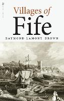 Book Cover for Villages of Fife by Raymond Lamont-Brown