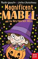 Book Cover for Magnificent Mabel and the Very Important Witch by Ruth Quayle