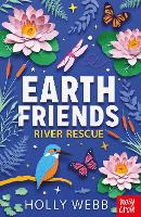 Book Cover for Earth Friends: River Rescue by Holly Webb