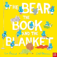 Book Cover for The Bear, the Book and the Blanket by Lou Peacock