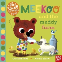 Book Cover for Meekoo and the Muddy Farm by Camilla Reid