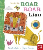Book Cover for Look, It's Roar Roar Lion by Camilla Reid