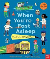 Book Cover for When You're Fast Asleep - Who Works at Night-Time? by Peter Arrhenius