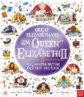 Book Cover for Great Elizabethans: HM Queen Elizabeth II and 25 Amazing Britons from Her Reign by Imogen Russell Williams